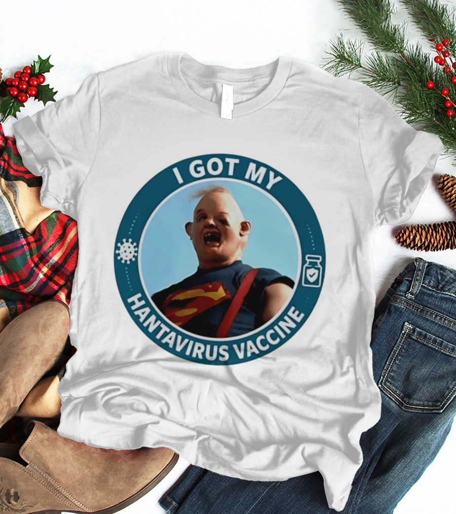 I Got My Hantavirus Vaccine Sloth Superman Parody The Goonies T-Shirt