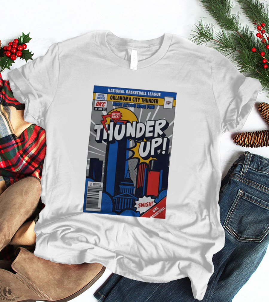 National Basketball League Oklahoma City Thunder Up Comic Swish They're Back OKC Basketball T-Shirt