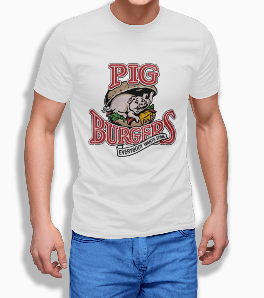 Pig Burgers Everybody Wants Some Burger Logo Pig T-Shirt
