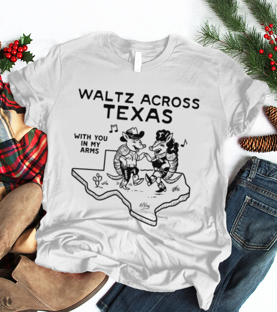Waltz Across Texas With You In My Arms Texas Map Dancing Cowboys T-Shirt