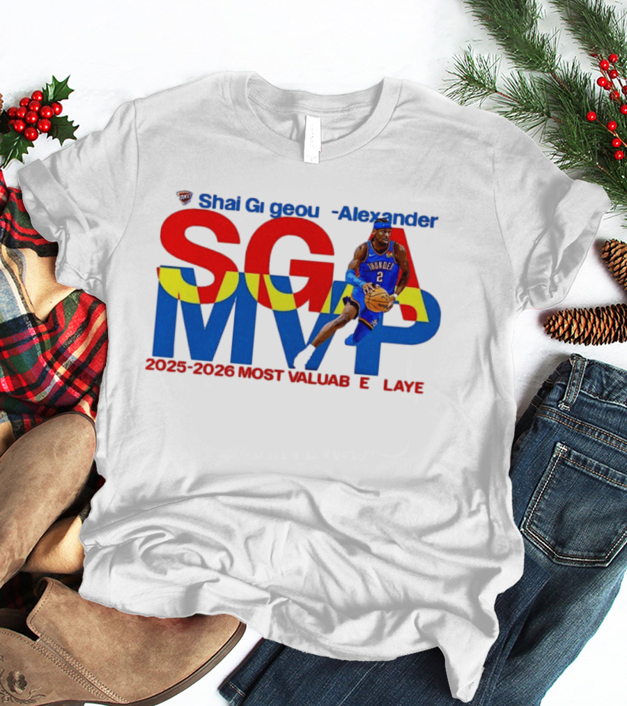 Shai Gilgeous Alexander SGA MVP 2025 2026 Most Valuable Player Oklahoma City Thunder T-Shirt