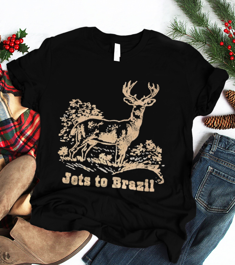 Deer Jets To Brazil Jets To Brazil T-Shirt