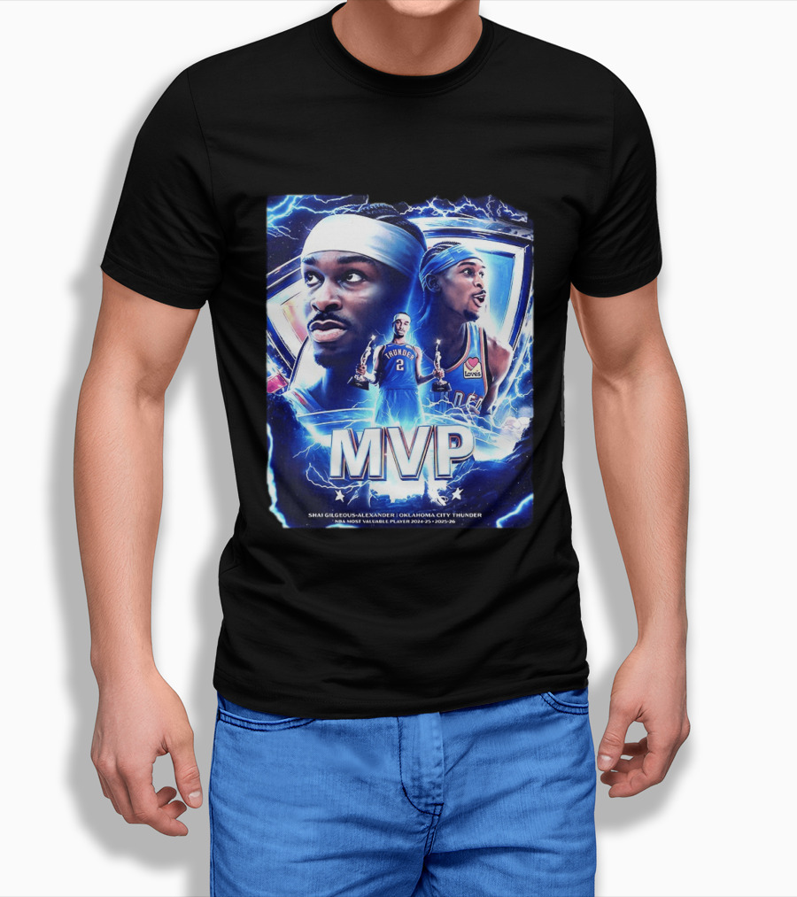 Shai Gilgeous Alexander Oklahoma City Thunder MVP NBA Most Valuable Player 2024 25 2025 26 T-Shirt