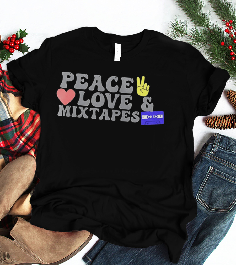Peace Love Mixtapes Retro Cassette Vibes T-Shirt