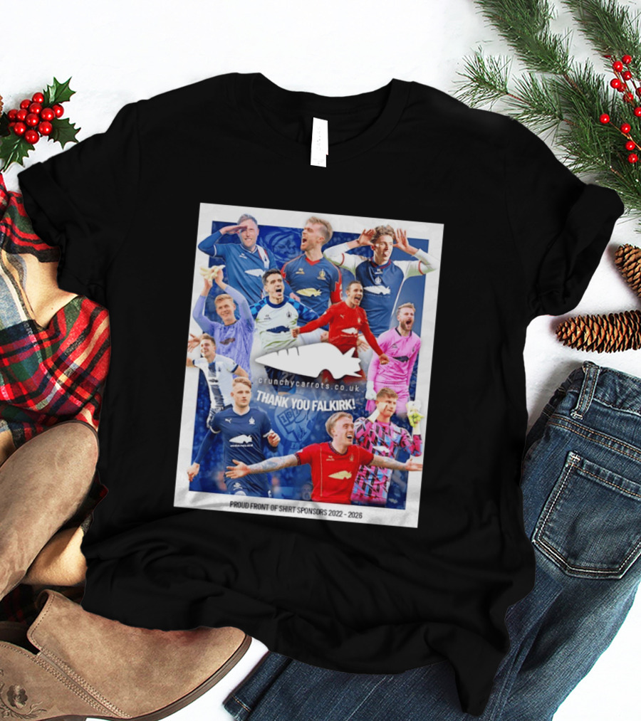 Crunchycarrots.co.uk Thank You Falkirk FC Proud Front Of Sponsors 2022 2026 T-Shirt