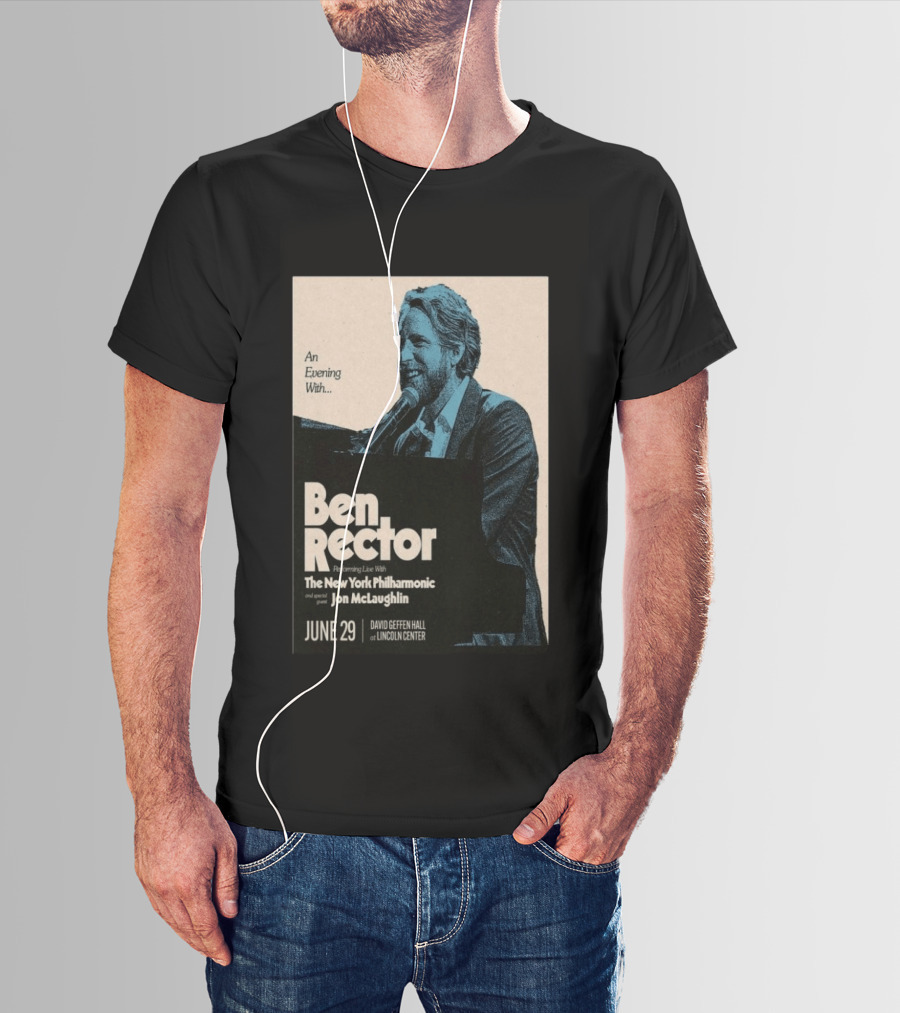 An Evening With Ben Rector The New York Philharmonic Jon McLaughlin June 29 David Geffen Hall Lincoln Center T-Shirt