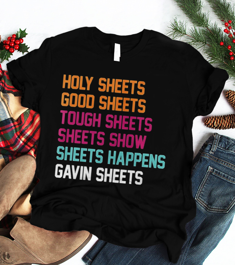 Gavin Sheets Holy Good Tough Show Happens San Diego Padres T-Shirt
