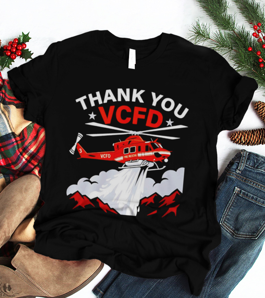 Thank You VCFD Fire Rescue Helicopter Ventura County Support T-Shirt