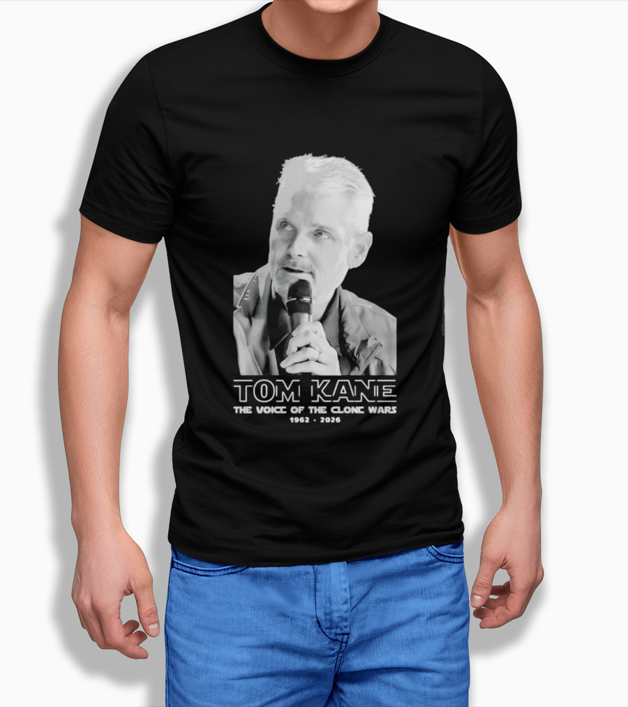 Tom Kane The Voice Of The Clone Wars 1962 2021 Memorial T-Shirt