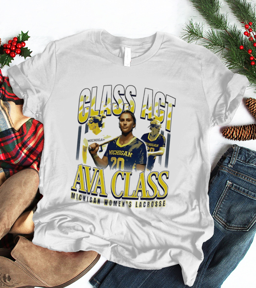 Class Act Michigan Women's Lacrosse Ava Class T-Shirt