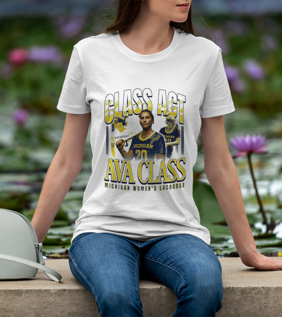 Class Act Michigan Women's Lacrosse Ava Class T-Shirt