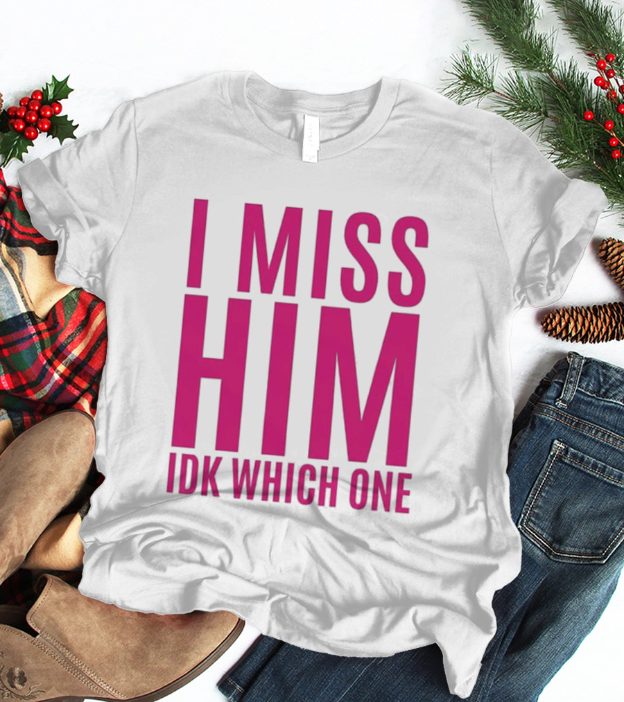 Jayda Cheaves I Miss Him IDK Which One Pink T-Shirt