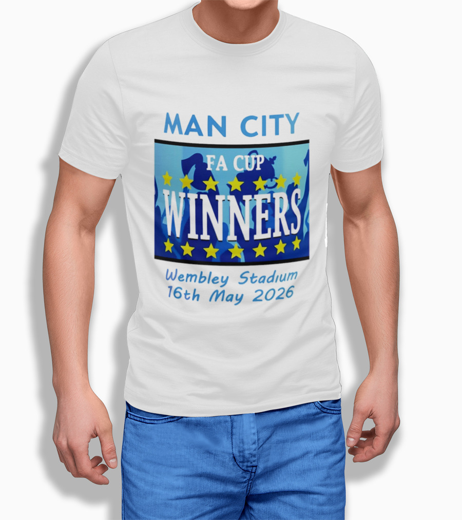 Man City FA Cup Winners Wembley Stadium 16th May 2026 T-Shirt