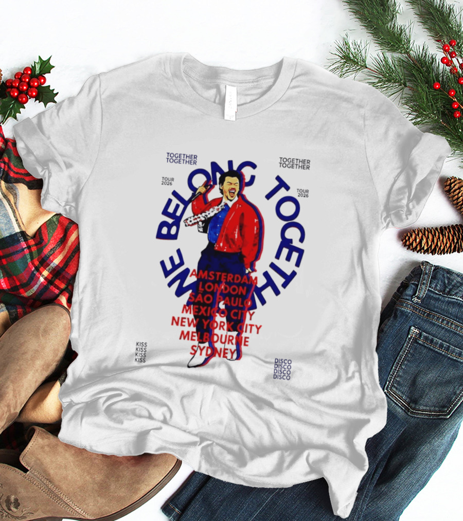 Together We Belong Tour 2026 Cities Amsterdam London Sao Paulo Mexico City New York Melbourne Sydney T-Shirt