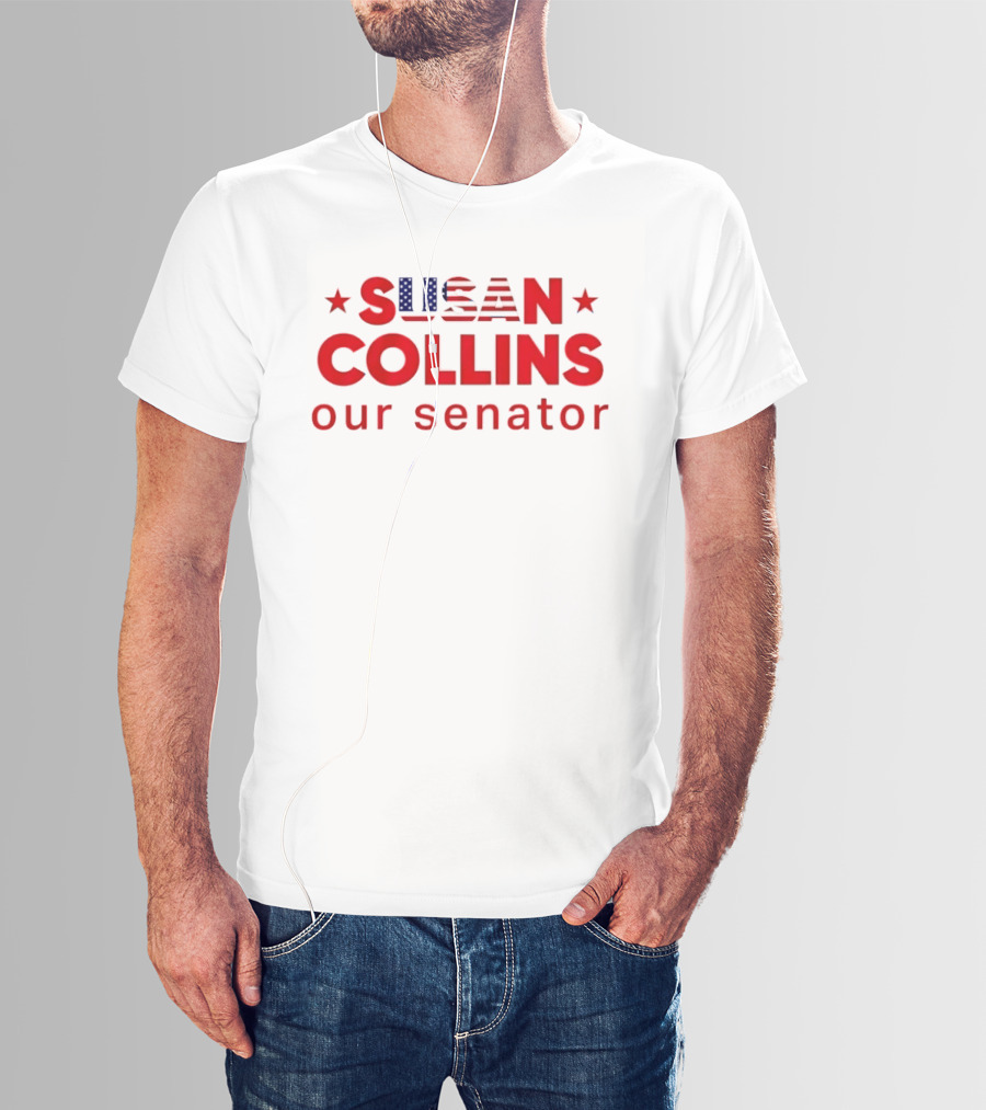 Susan Collins Our Senator Patriotic Stars And Stripes T-Shirt