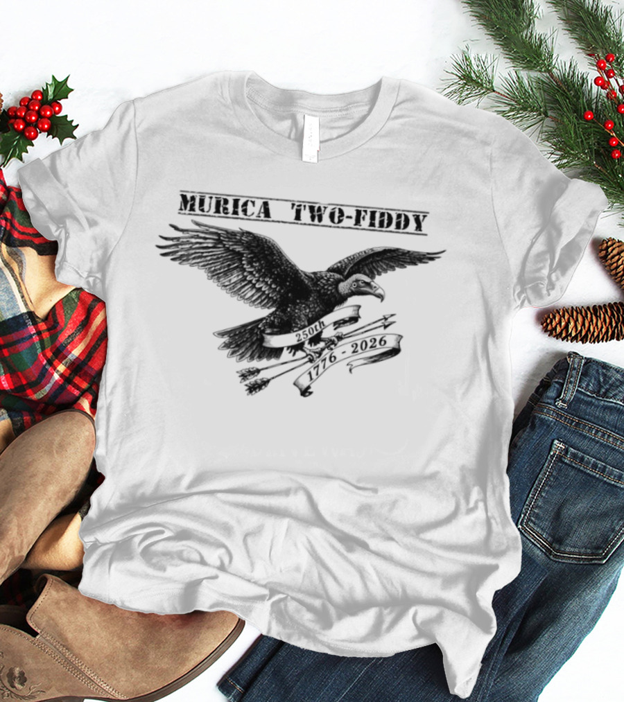 Murica Two Fiddy Vulture 250th 1776 2026 Vintage Patriotic Eagle T-Shirt