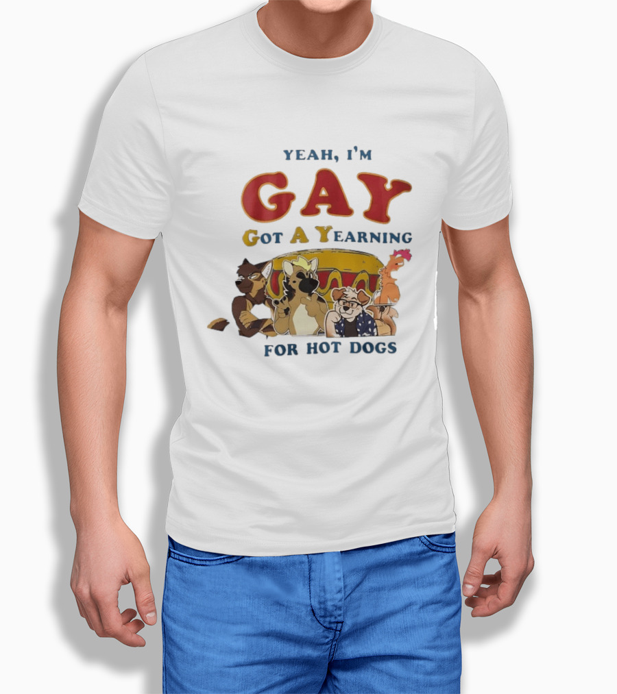 Yeah I'm GAY Got A Yearning For Hot Dogs Furry Characters T-Shirt