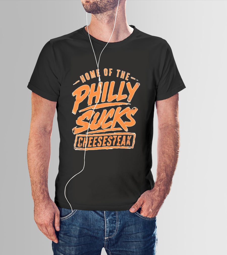 Home Of The Philly Sucks Cheesesteak Distressed Grunge T-Shirt