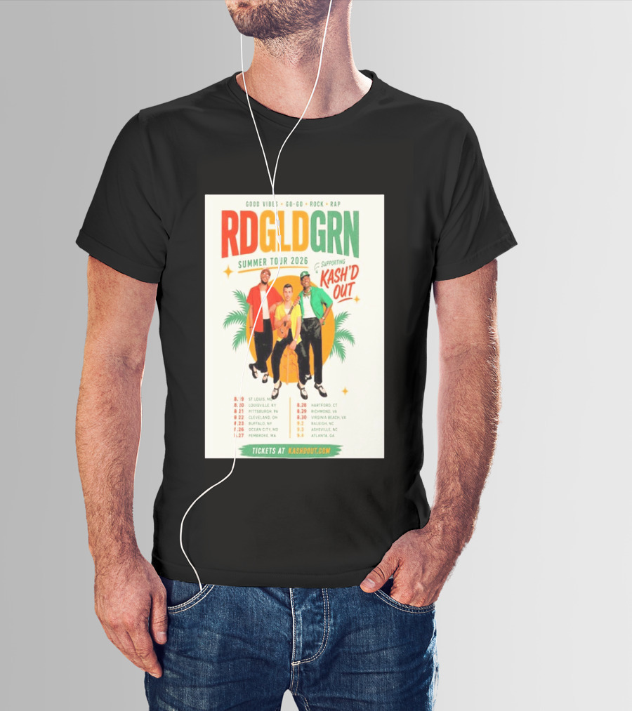 RDGLDGRN Summer Tour 2026 Good Vibes Go Go Rock Rap Supporting Kash'd Out T-Shirt