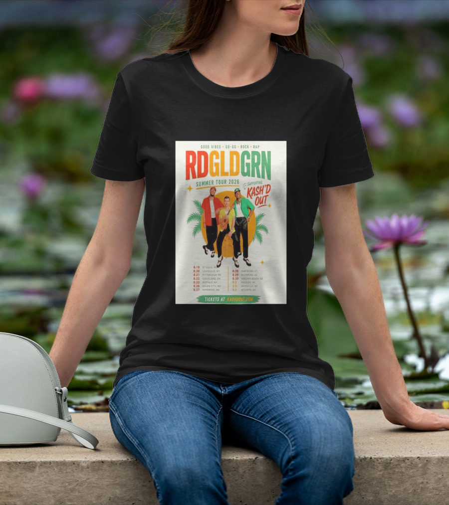 RDGLDGRN Summer Tour 2026 Good Vibes Go Go Rock Rap Supporting Kash'd Out T-Shirt