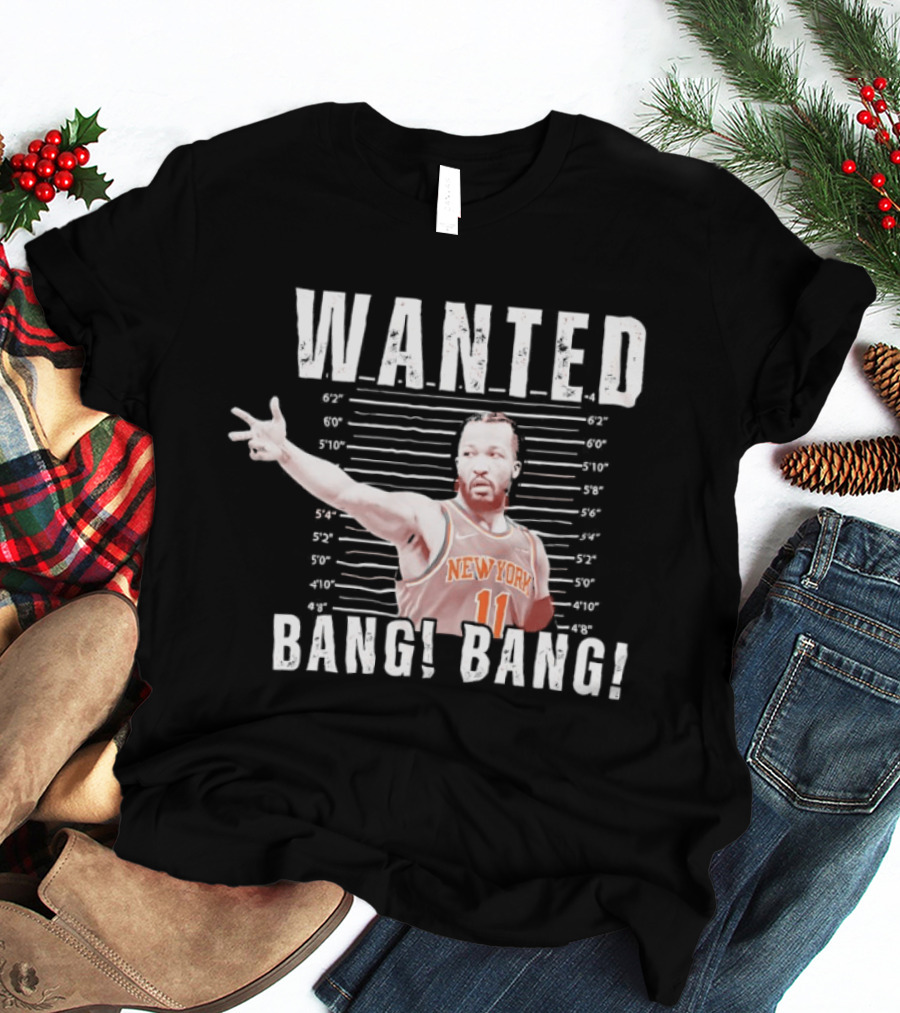 Jalen Brunson New York Knicks Wanted Bang Bang Shot T-Shirt