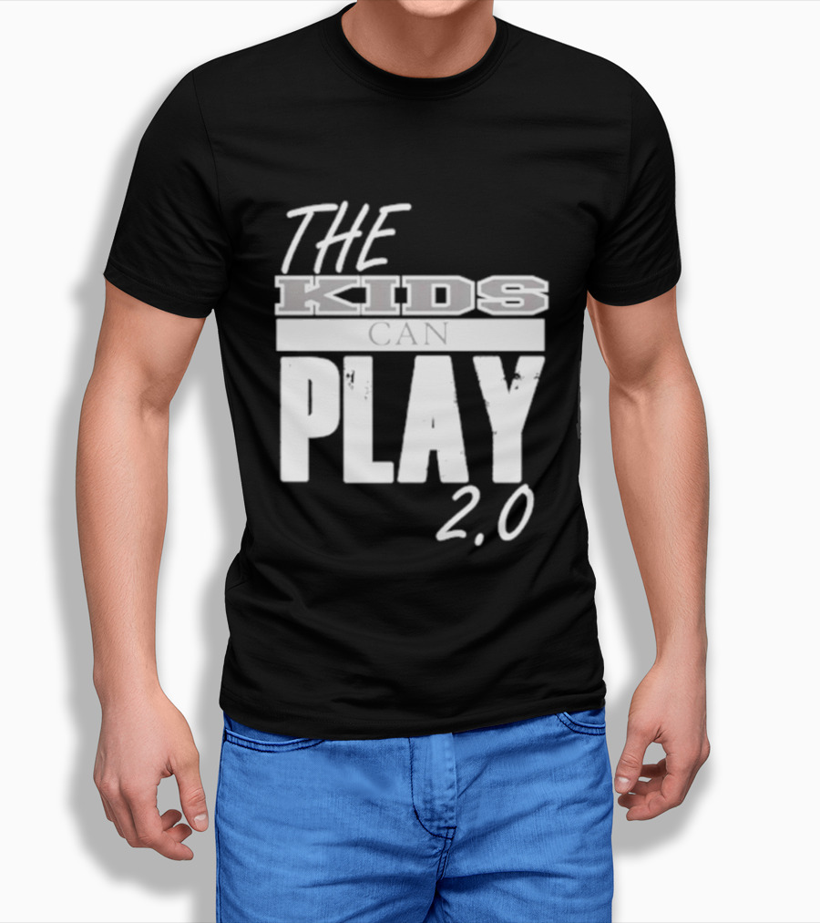 The Kids Can Play 2.0 T-Shirt