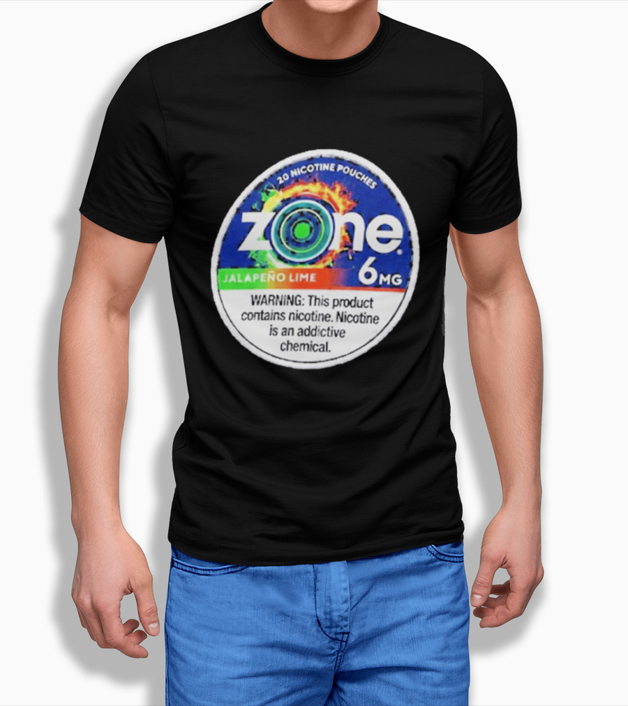 Zone 6 Nicotine Pouches Jalapeño Lime 6Mg Warning Contains Addictive Chemical T-Shirt