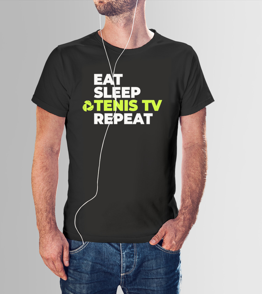 Eat Sleep Tennis TV Repeat T-Shirt