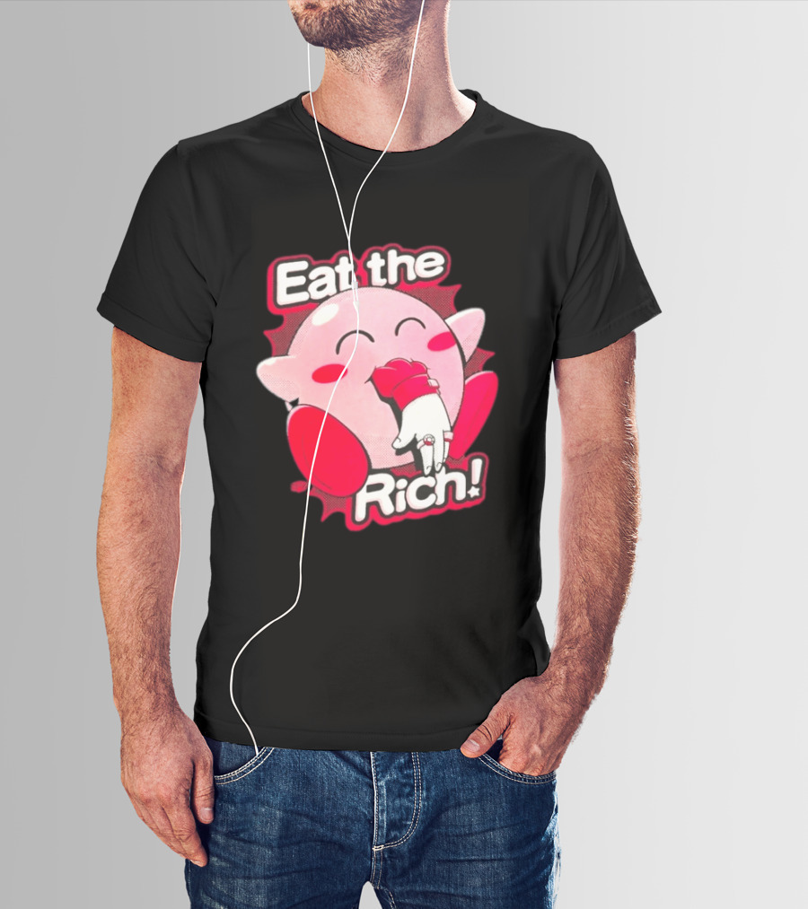 Kirby Eat The Rich Meme Video Game Character Trend T-Shirt