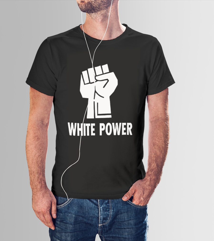 White Power Raised Fist T-Shirt