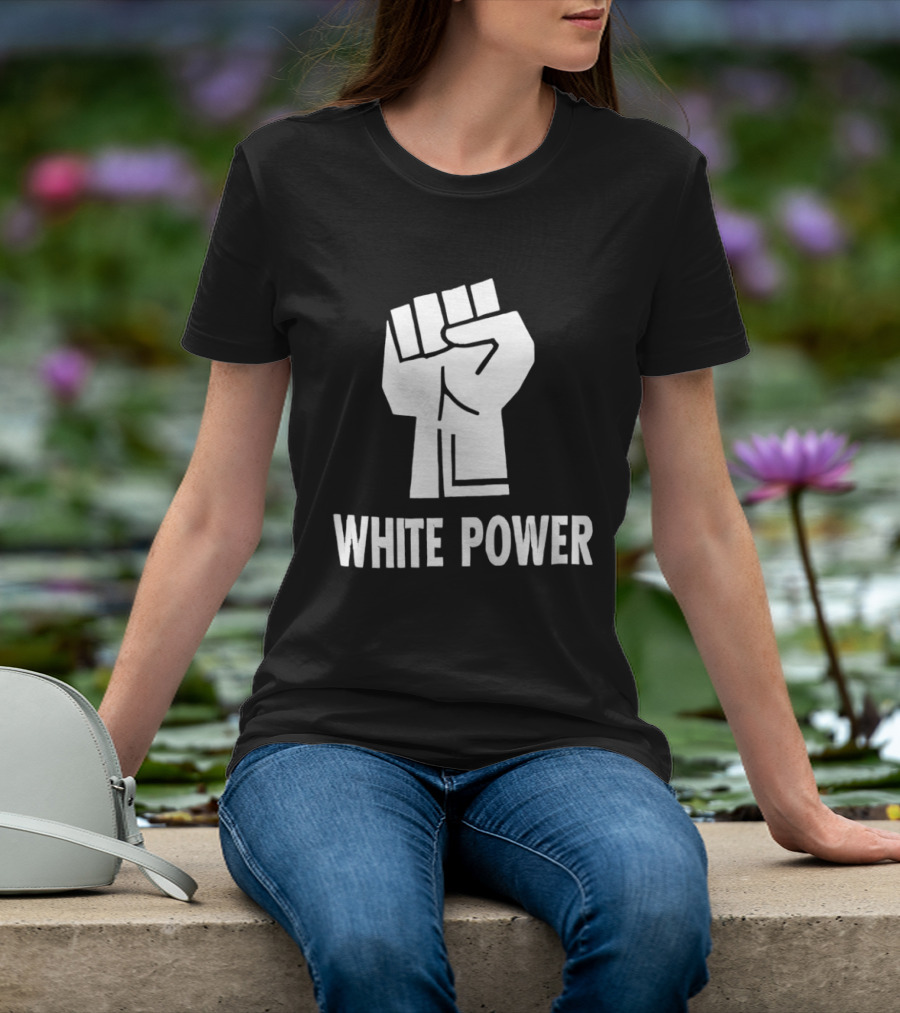 White Power Raised Fist T-Shirt