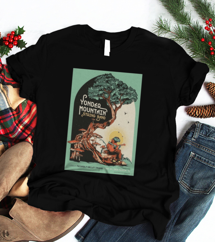 Yonder Mountain String Band Live At Friendly Valley Tavern Peoria IL May 24 2026 T-Shirt