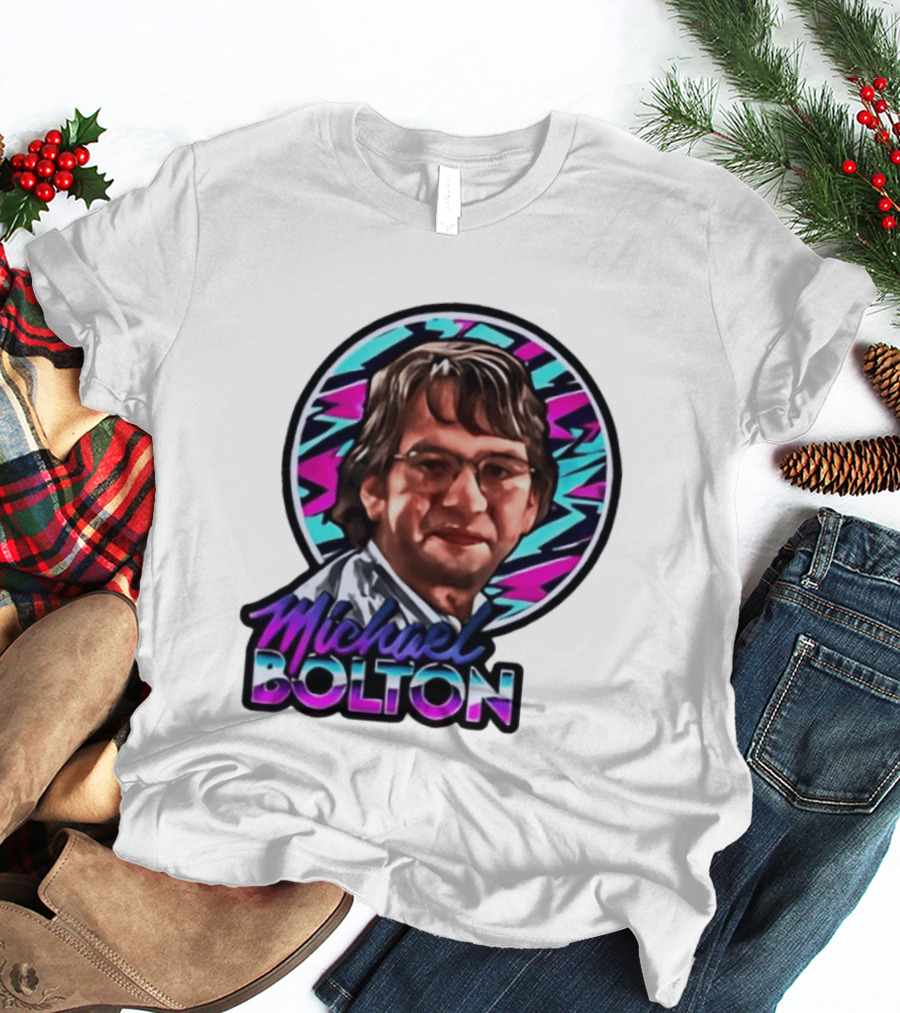 Michael Bolton 80s Aesthetic Office Humor T-Shirt