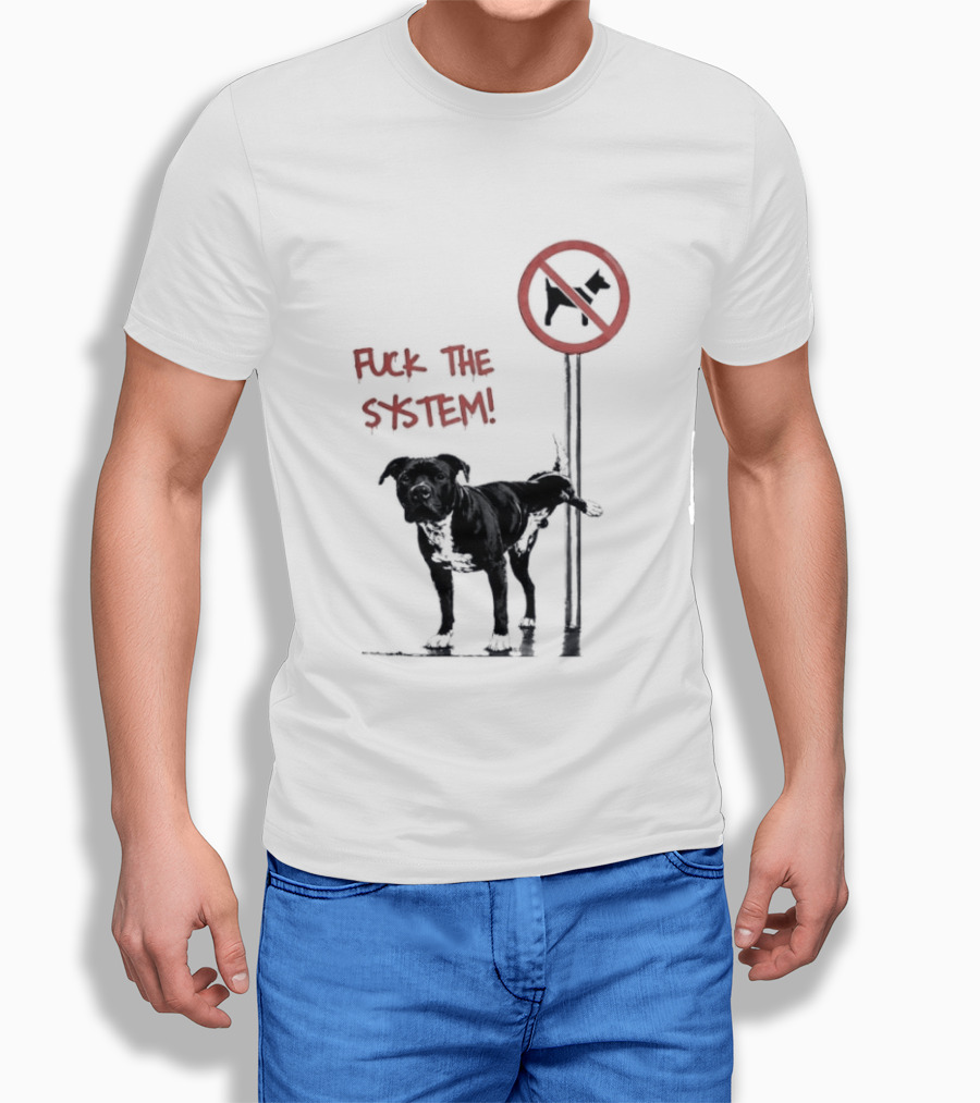Fuck The System Anti Dog Sign Pitbull T-Shirt