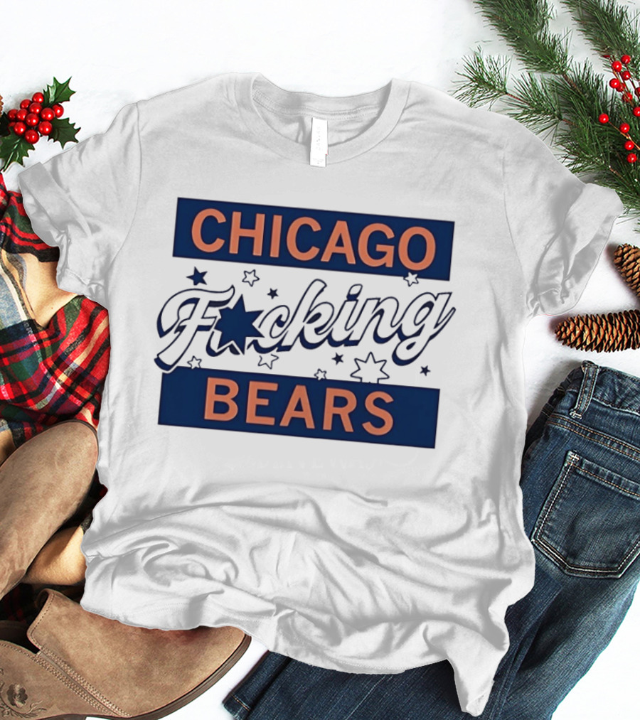 Chicago F***ing Bears T-Shirt
