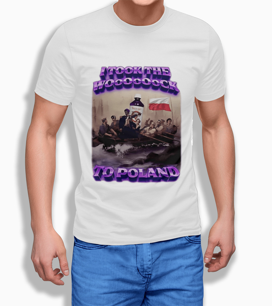 I Took The Wock To Poland Bold Letters Polish Flag Boat Scene T-Shirt