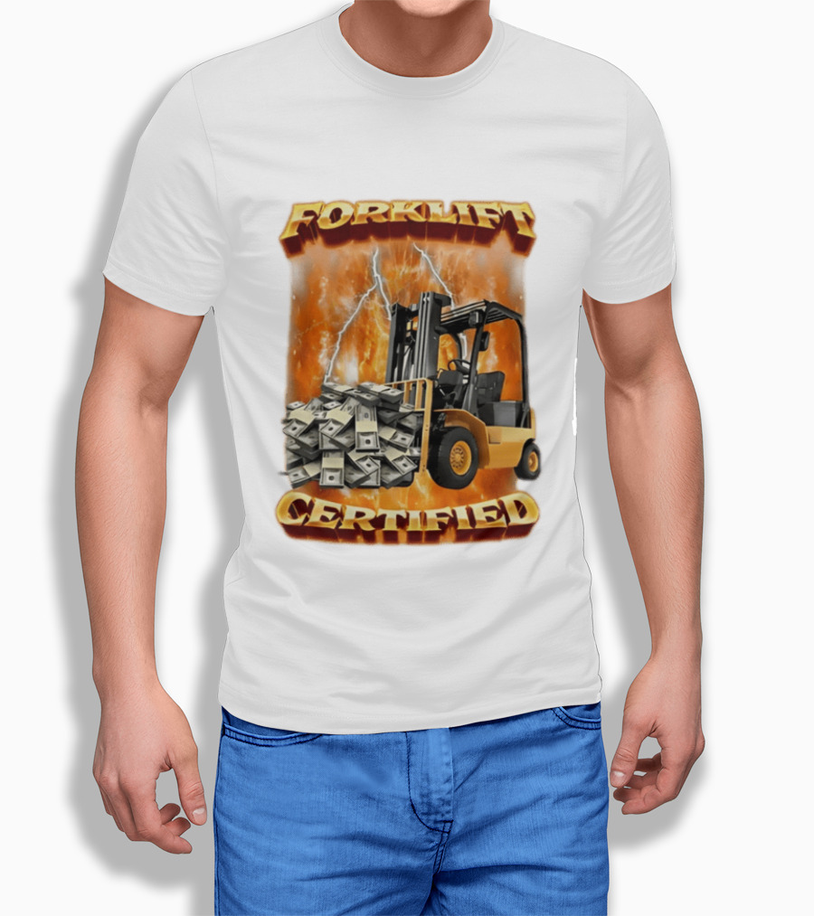 Forklift Certified Forklift Carrying Cash With Lightning T-Shirt