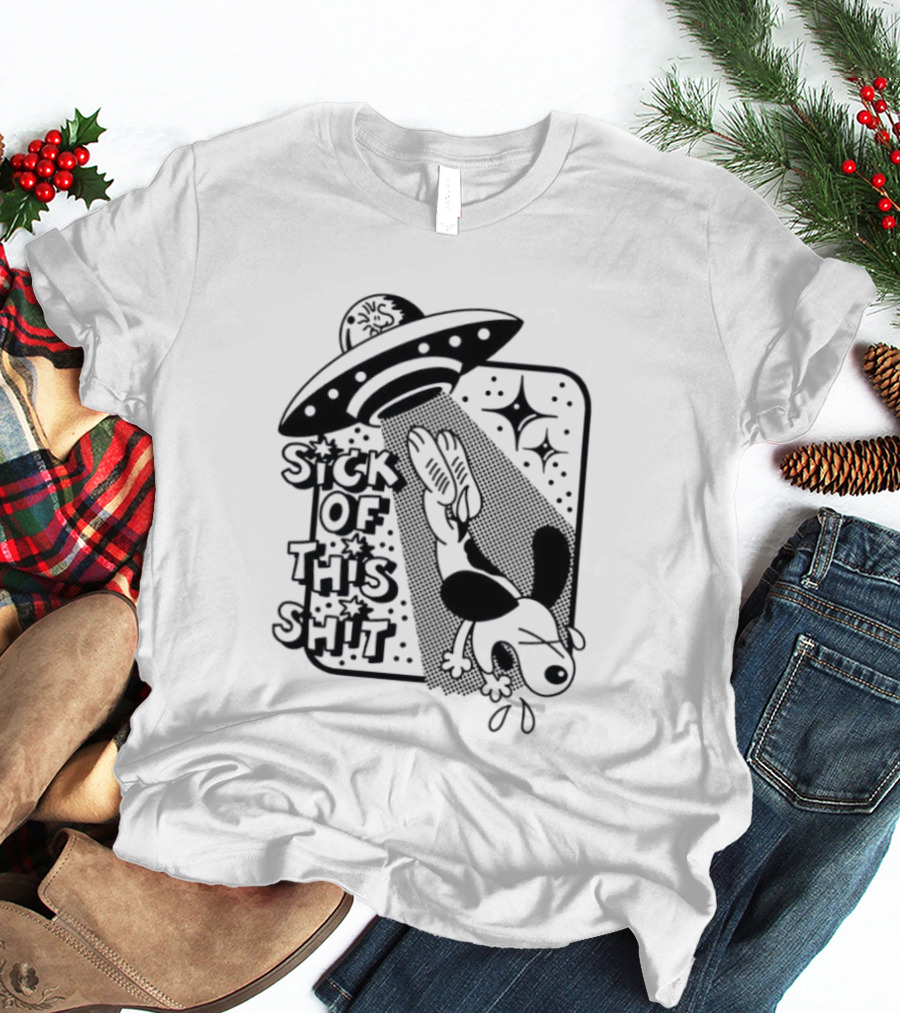 Snoopy Gets Abducted Sick Of This Shit UFO T-Shirt