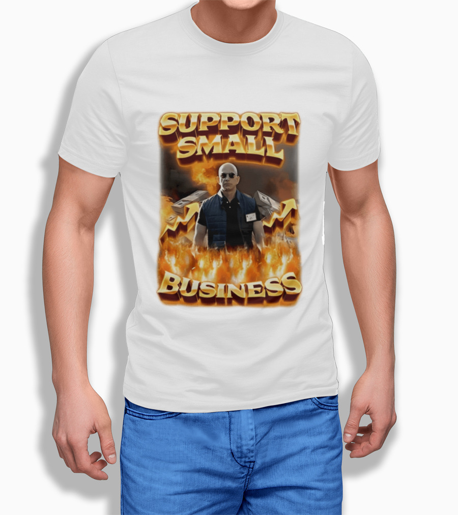 Support Small Business Man On Fire Symbolizing Success T-Shirt