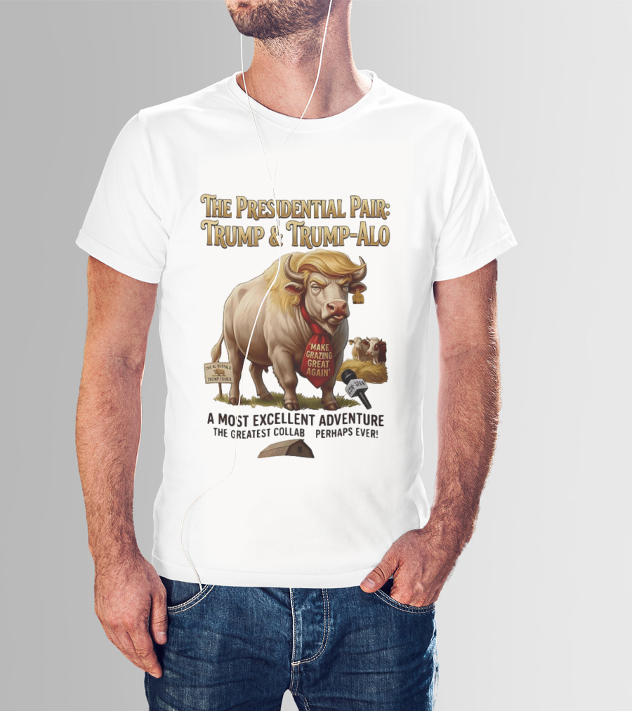 The Presidential Pair Trump And Trump Alo Make Grazing Great Again Adventure T-Shirt