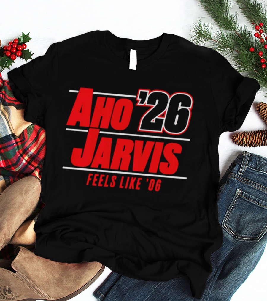 Aho Jarvis 26 Feels Like 06 Carolina Hurricanes T-Shirt
