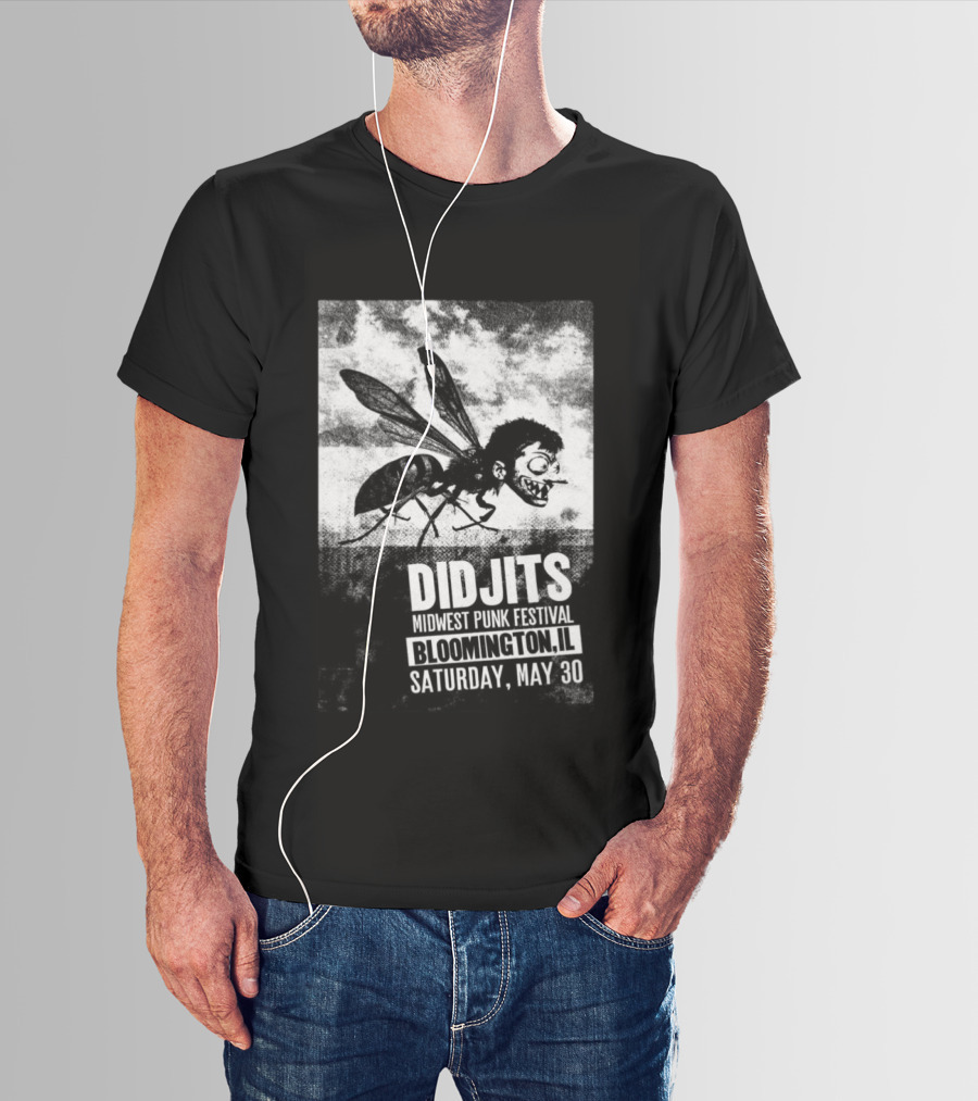 Didjits Midwest Punk Festival Bloomington IL Saturday May 30 T-Shirt