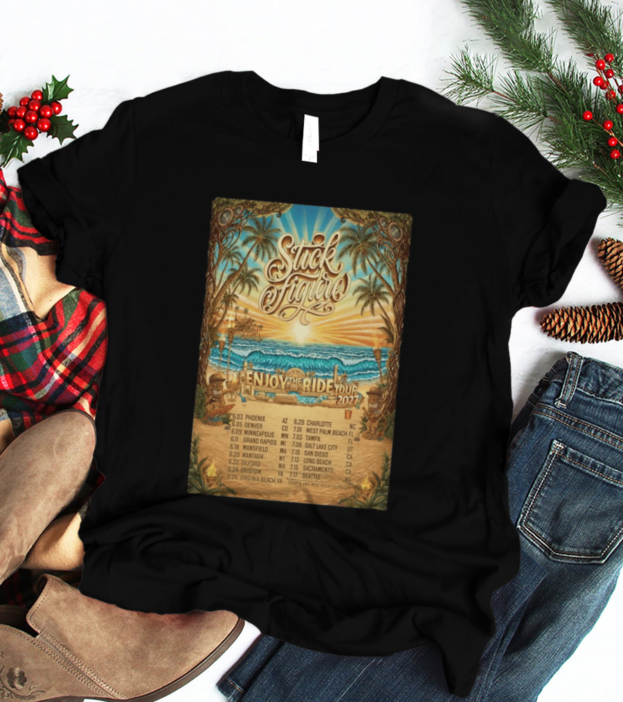 Stick Figure Enjoy The Ride Tour 2027 Phoenix To Seattle Dates And Locations T-Shirt