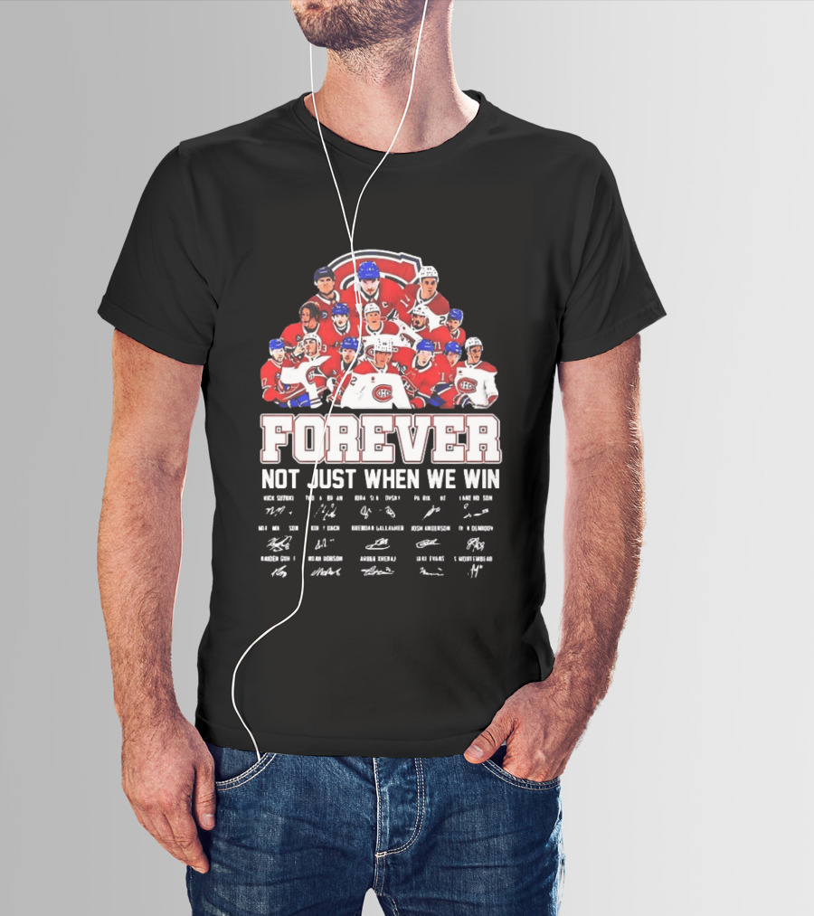 Nick Suzuki Juraj Slafkovsky Patrik Laine Lane Hutson Montreal Canadiens Forever Not Just When We Win T-Shirt