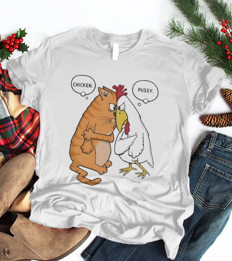 Chicken Pussy Standoff Cartoon Humor Confrontation T-Shirt