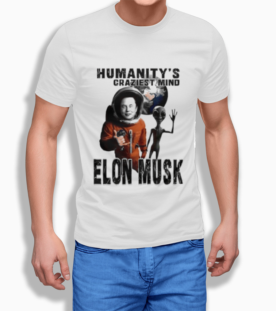 Elon Musk Humanity's Craziest Mind Earth Alien Spacesuit Astronaut T-Shirt