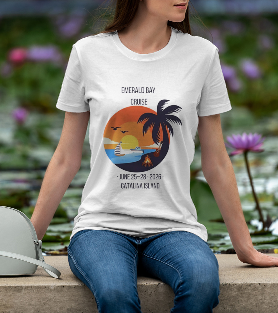 Emerald Bay Cruise June 25 28 2026 Catalina Island Sunset Palm Tree Boat Bonfire T-Shirt