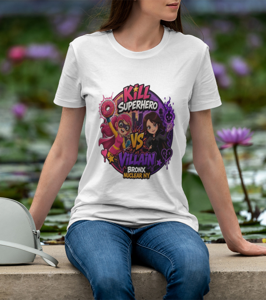 Kill Superhero VS Villain Bronx Nuclear NY T-Shirt