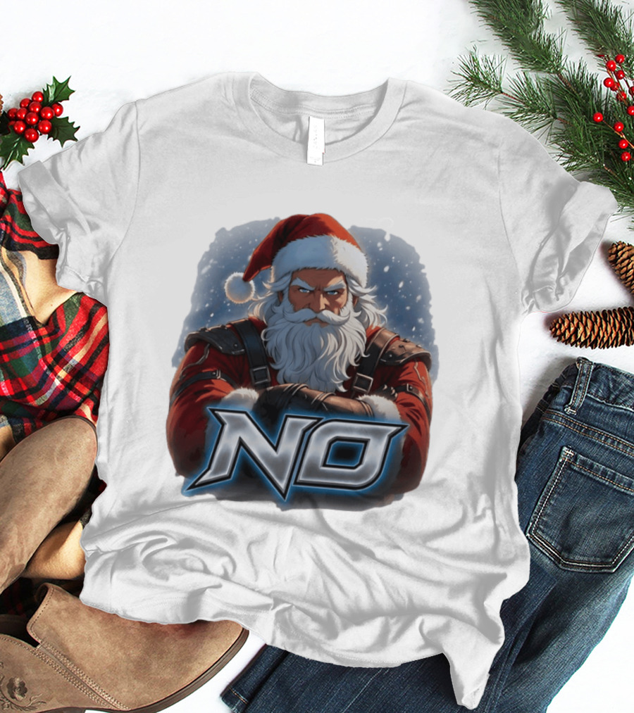 Santa Claus No Christmas Holiday Seasonal T-Shirt