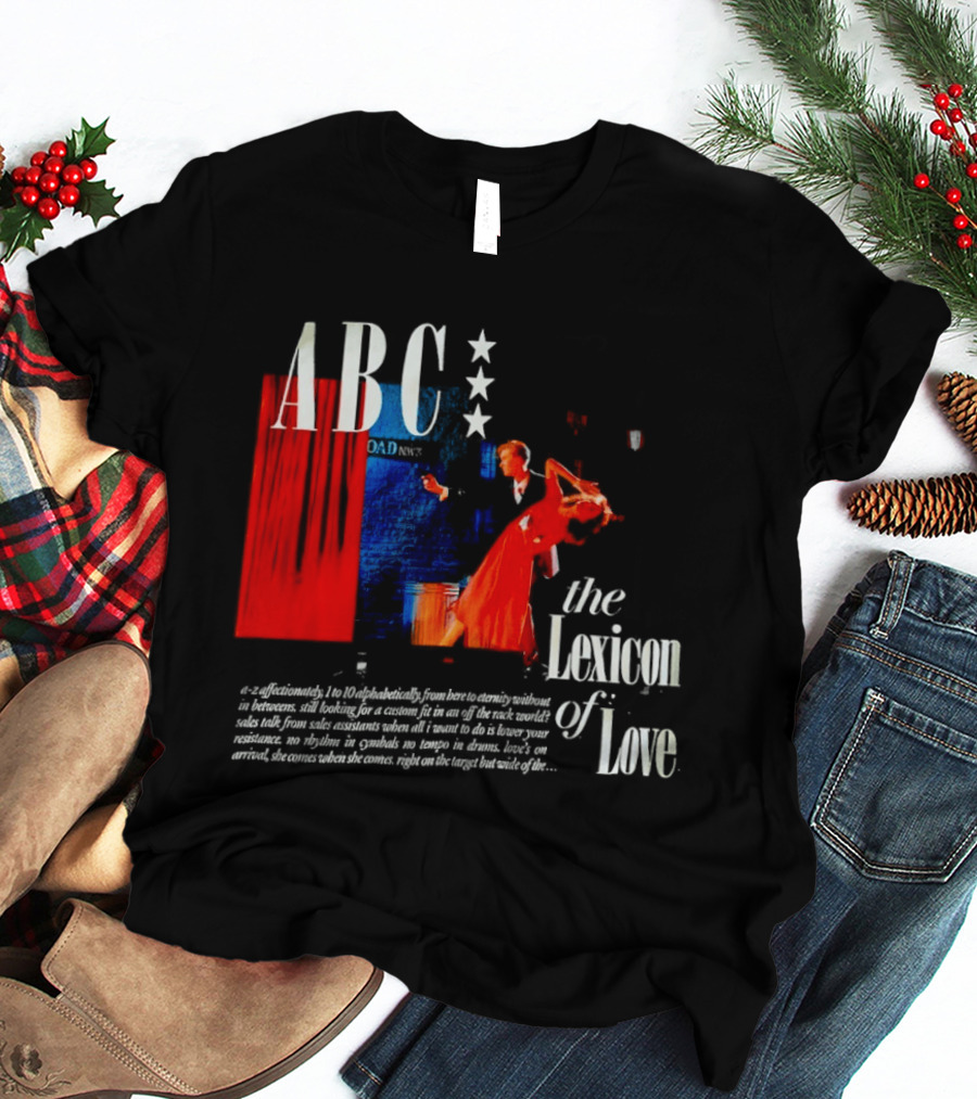 ABC The Lexicon Of Love A Z Affectionately Alphabetically T-Shirt